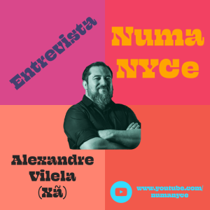 Alexandre Vilela - Entrevista Numa NYCe 02/10/2020