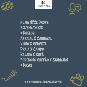Duelos #1 e Dicas - Numa NYCe Drops 30/06/2020