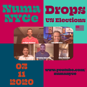 Eleições Americanas - Numa NYCe Drops 03-11-2020