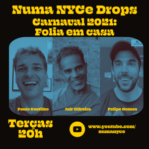 Carnaval 2021: Folia em Casa - NNDrops 16/02/2021