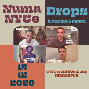 Começou a Vacinação - Numa NYCe Drops - 15/12/2020