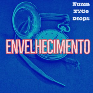 Envelhecimento - NNDrops 19/10/2021