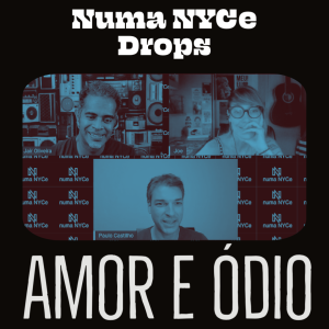 Amor e Ódio - NNDrops 28/09/2021