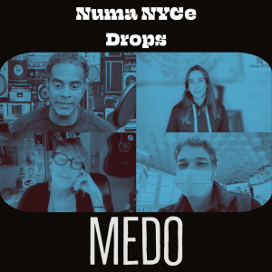 Medo - Numa NYCe Drops 31/08/2021