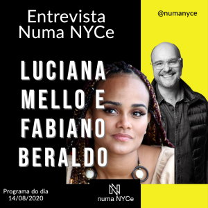 Luciana Mello e Fabiano Beraldo - Entrevista Numa NYCe 14/08/2020