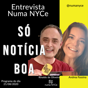 Só Notícia Boa - Entrevista Numa NYCe 21/08/2020