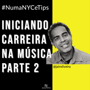 Iniciando Carreira na Música parte 2 - NNTips
