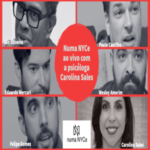 Numa NYCe Especial com Carolina Sales 1