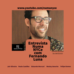 Entrevista Numa NYCe com Fernando Luna