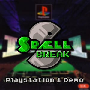 SpællBreak - Playstation 1 Demo