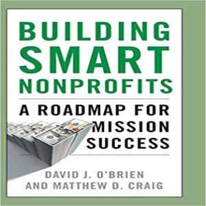 199: BUILDING SMART NONPROFITS: A Roadmap For Mission Success - Author Interview