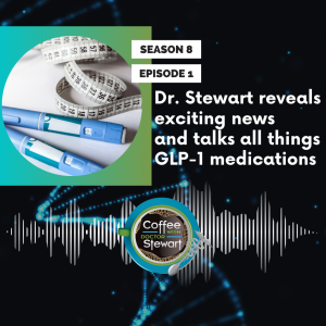 S8E1: Understanding GLP-1 Medications