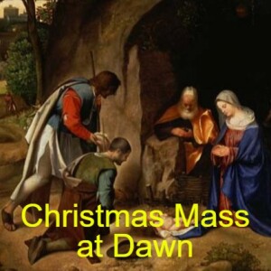 Christmas Mass at Dawn