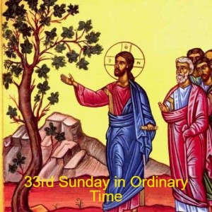 33rd Sunday in Ordinary Time