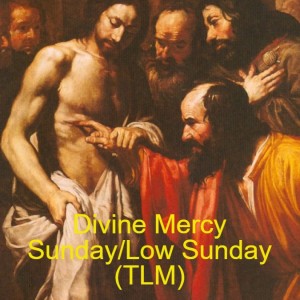 Divine Mercy Sunday/Low Sunday (TLM)