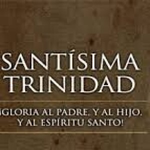 Homilía para el Domingo de la Trinidad en español