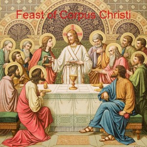 Feast of Corpus Christi