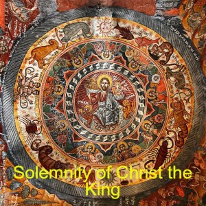 Solemnity of Christ the King