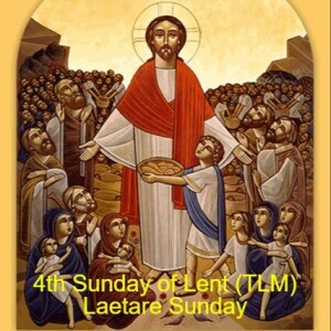 4th Sunday of Lent (TLM) Laetare Sunday