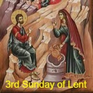 3rd Sunday of Lent- Novus Ordo