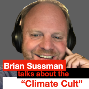 The $11 Trillion battery & the “Climate Cult”  (Ep. 1890) with Brian Sussman