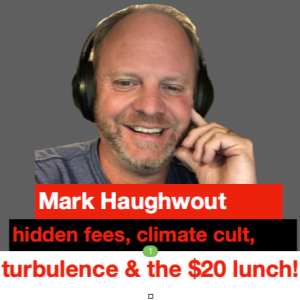 Climate cultists blame turbulence on climate change (Ep. 1891) + the $20 lunch “special”