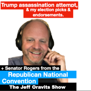 Trump assassination attempt, HOW I’m Voting (endorsements) & Sen. Rogers from RNC