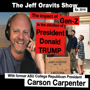 Carson Carpenter: The impact of Gen-Z in the election of President Donald TRUMP Ep. 2016