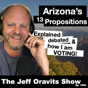 Arizona Props EXPLAINED & how I am VOTING! Ep. 1993