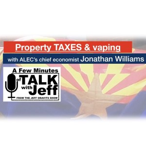 Property TAXES & vaping with ALEC's Jonathan Williams
