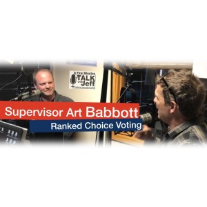Art Babbott on Ranked Choice Voting
