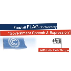 Flagstaff "Government Speech & Expression"?