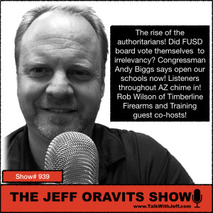 Show #939: Open lines with Rob Wilson & Congressman Biggs