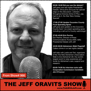 SHOW #966 Debate talk with Erin Perrine, Alzheimers, County Misspending $$$