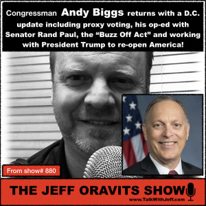 Congressman Andy Biggs & the 