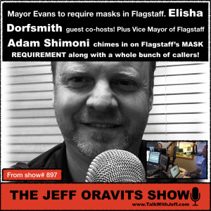Masks to be required in Flagstaff. With Vice Mayor Shimoni & Elisha Dorfsmith.