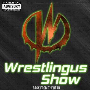 Wrestlingus RAW: Hey Buddy, We Get It. (Full Show)