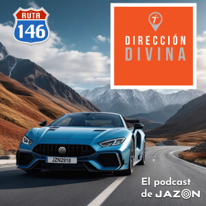 Ruta 146 - Dirección Divina capítulo 1