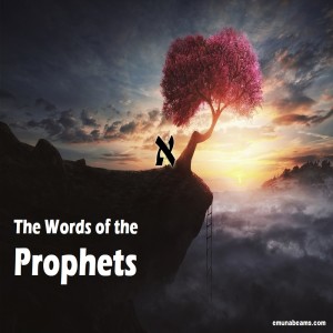 The Words of the Prophets