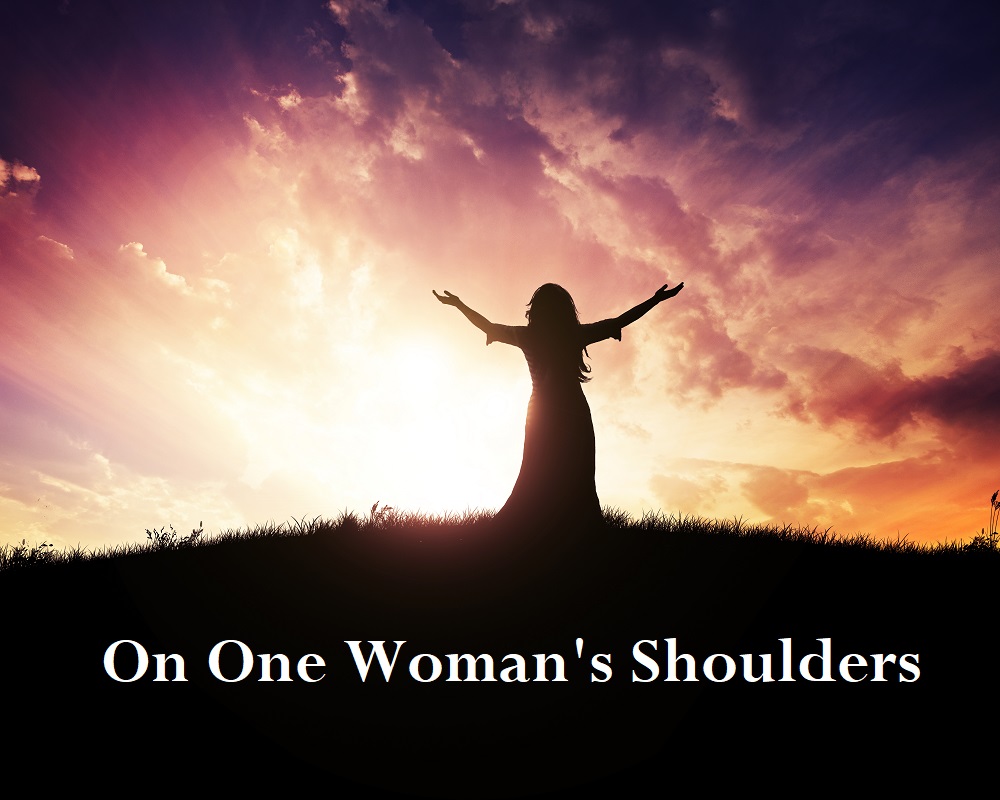 On One Woman‘s Shoulders