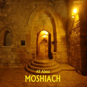 All About Moshiach