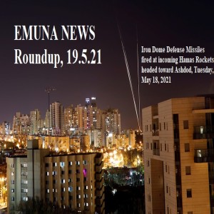 Emuna News Roundup: Israel at War