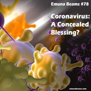Coronavirus: The Concealed Blessing