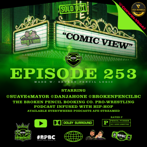 Broken Pencil Booking Co. ep. 253 - Comic View