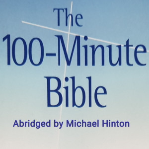 The 100 Minute Bible 33 Jesus true nature