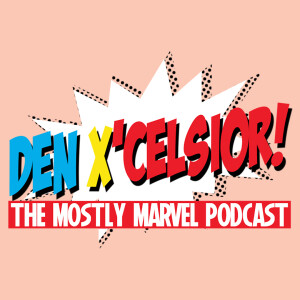 Den X’Celsior! 75: Harley Quinn S3E7 & She-Hulk S1E2