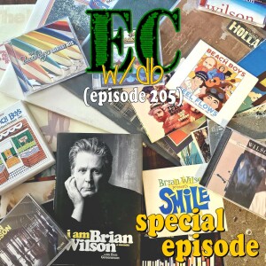Episode 205 - Love & Mercy to Brian Wilson