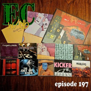 Episode 197 - The Get Up Kids Episode