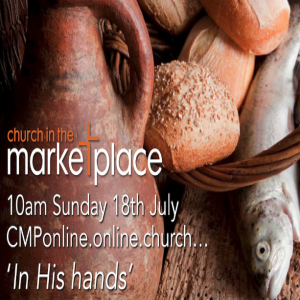 In His Hands - Sunday 18th July 2021