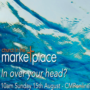 In over your head? Sunday 15th August 2021